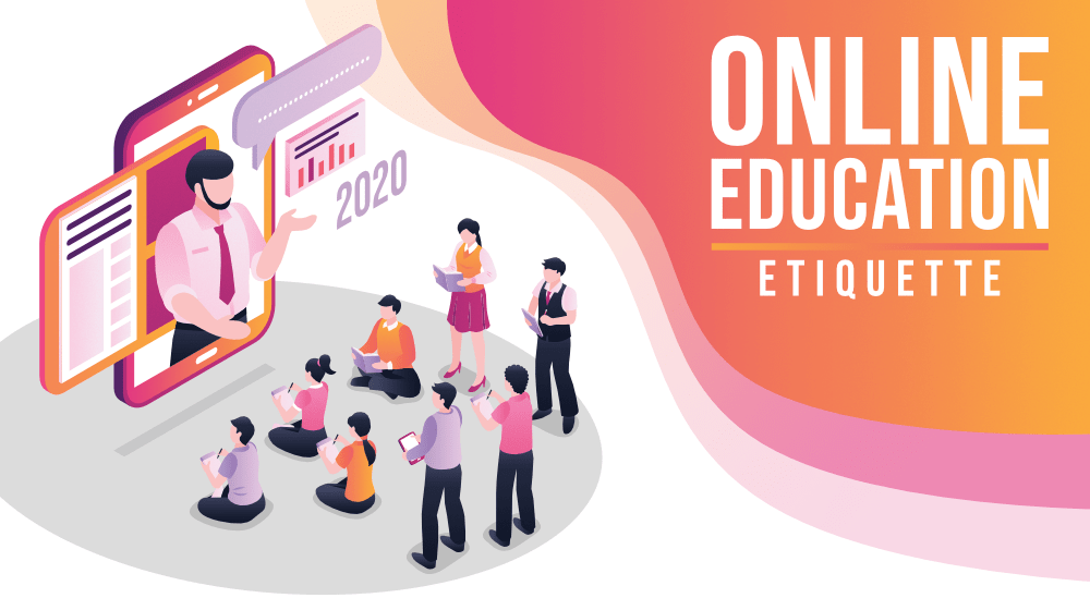 5-Online-Education-Etiquette-That-You-Must-Know-in-2020