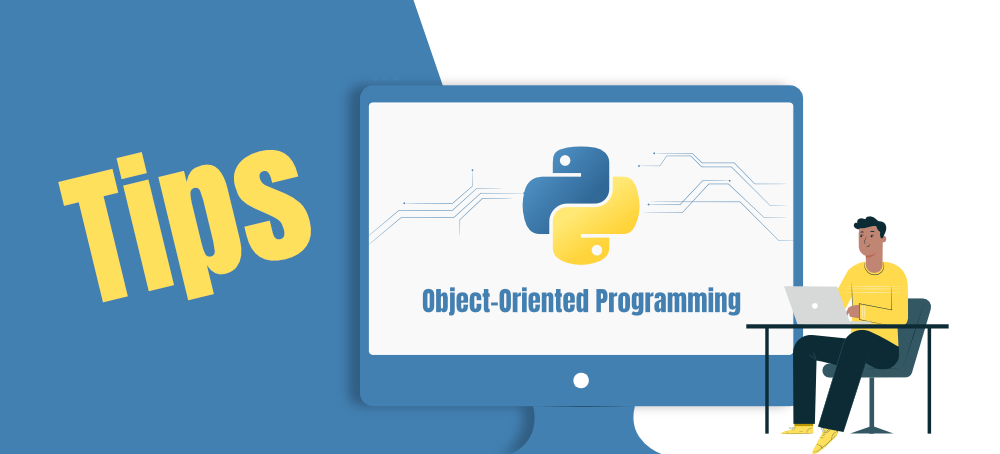 8-Tips-For-Object-Oriented-Programming-in-Python