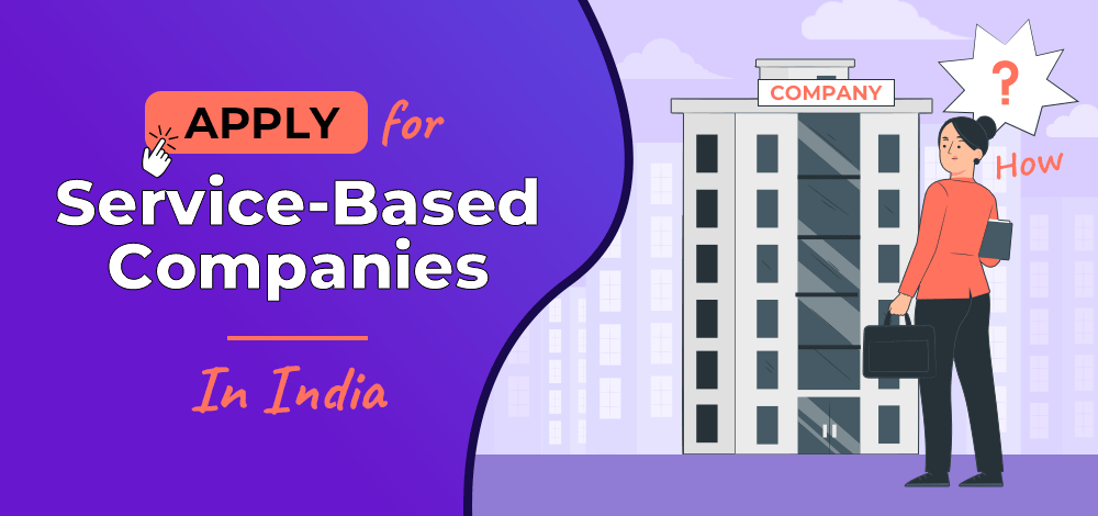 Apply For Service Based Companies in India