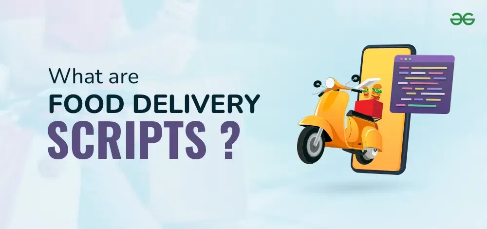 What are Food Delivery Scripts