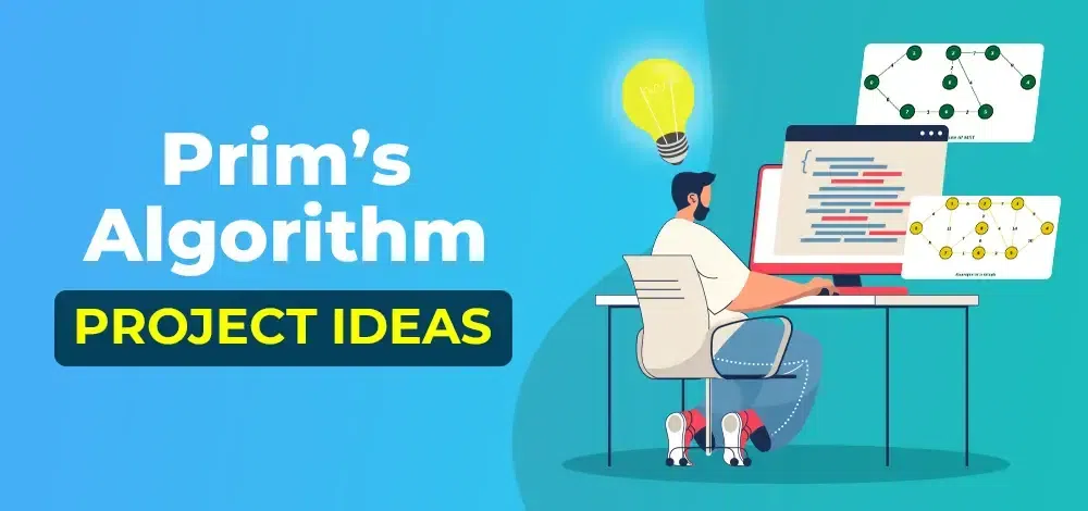 10 Project Ideas That Uses Prim's Algorithm