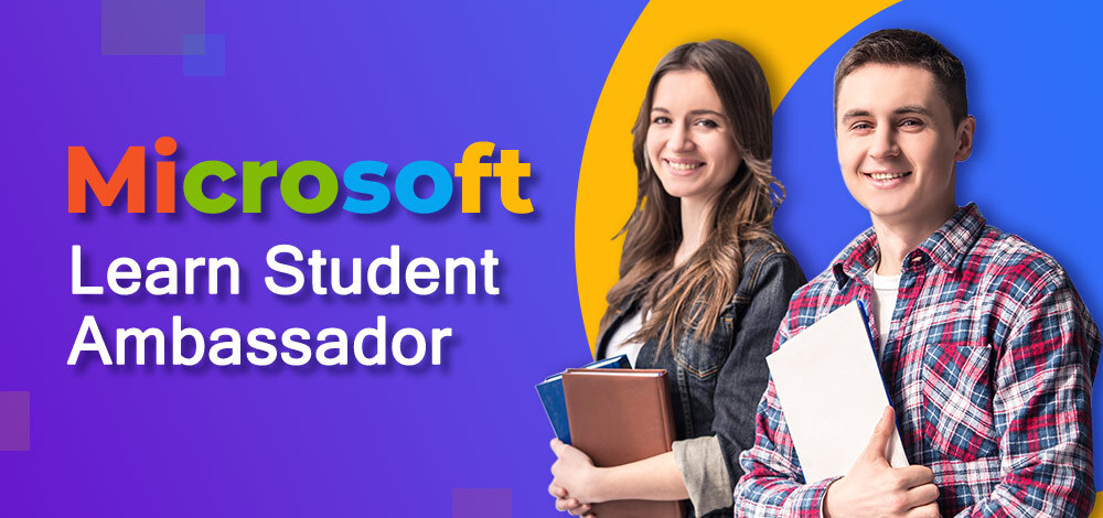 How to Become a Microsoft Learn Student Ambassador (MLSA)