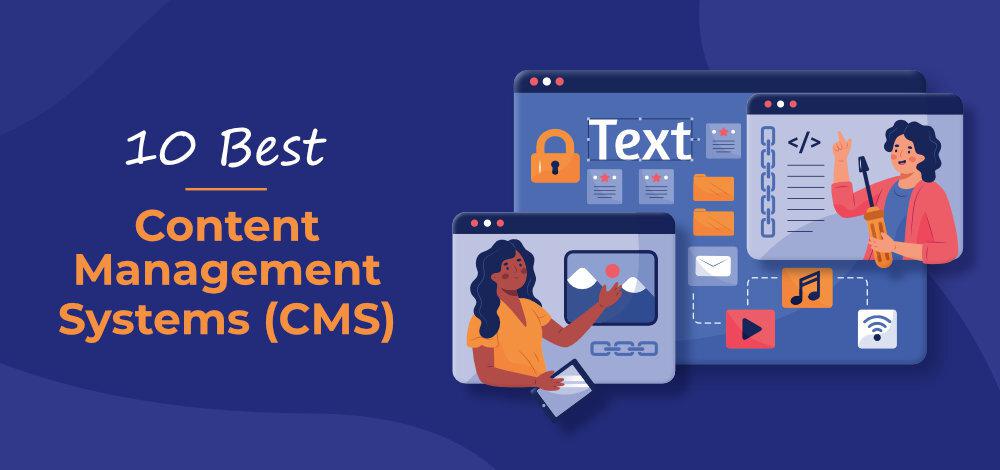 Best Content Management Systems (CMS)