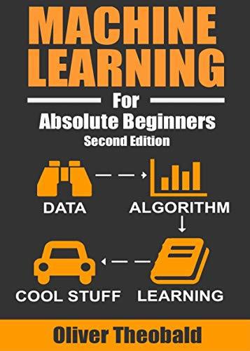 Machine-Learning-For-Absolute-Beginners-Book