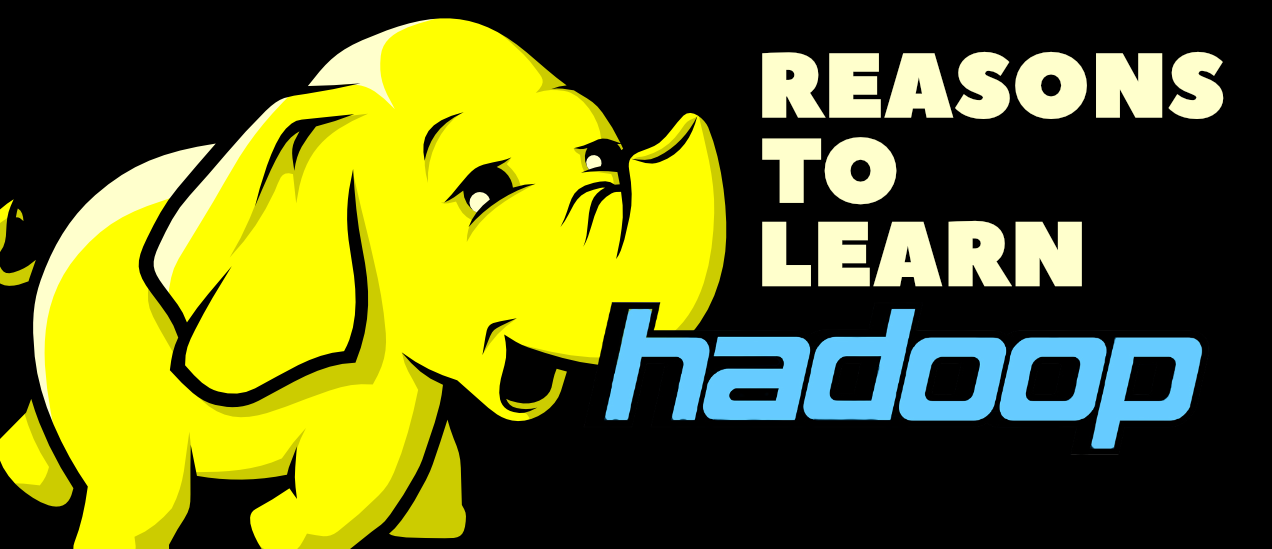Top-7-Reasons-to-Learn-Hadoop