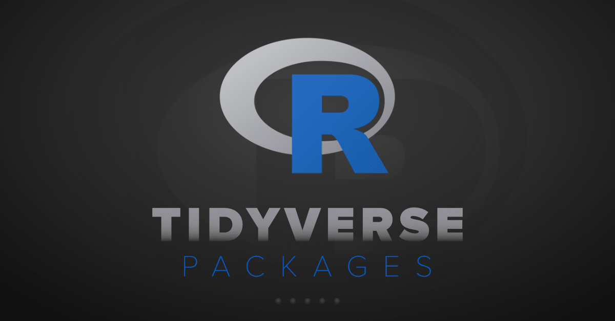 What-Are-the-Tidyverse-Packages-in-R-Language