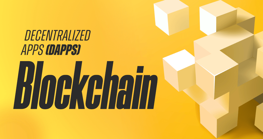 What are Decentralized Apps (dApps) in Blockchain?
