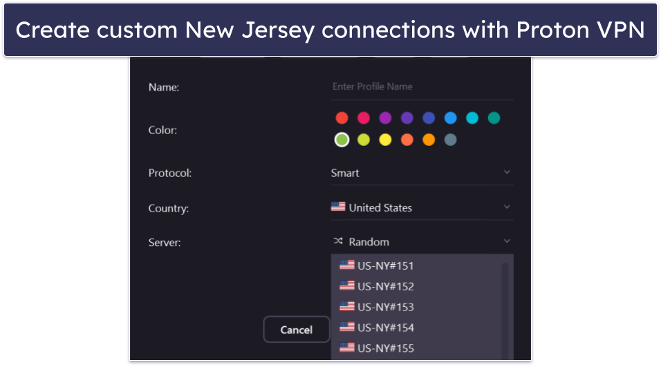 Bonus. Proton VPN — Good Customization For Connecting to New Jersey Servers