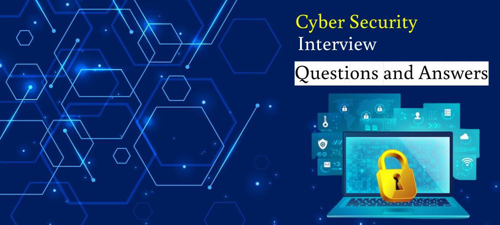 Cyber Security Interview Questions