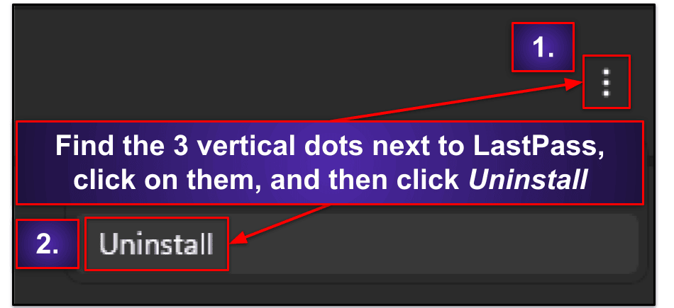 How to Uninstall &amp; Fully Remove LastPass Files From Your Devices