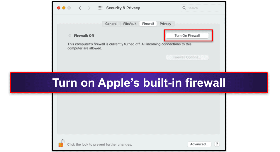 8. Turn On Your Mac’s In-Built Firewall