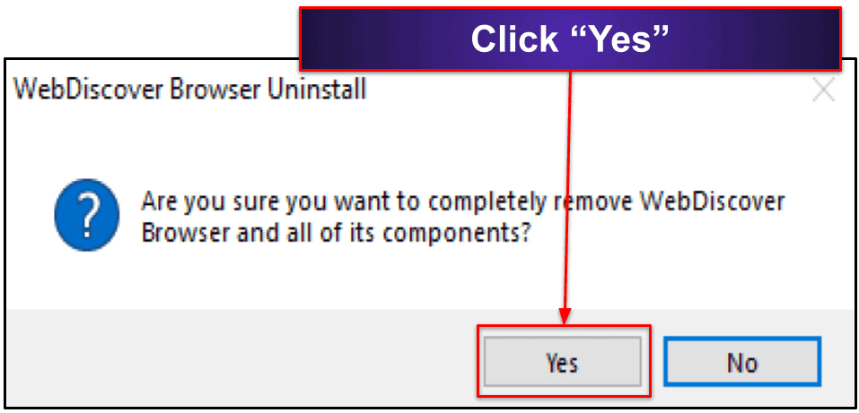 Preliminary Step: Uninstall WebDiscover Browser
