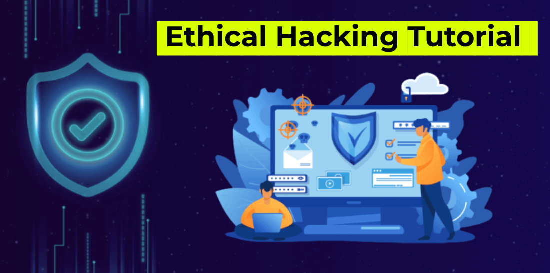 Ethical Hacking Tutorial