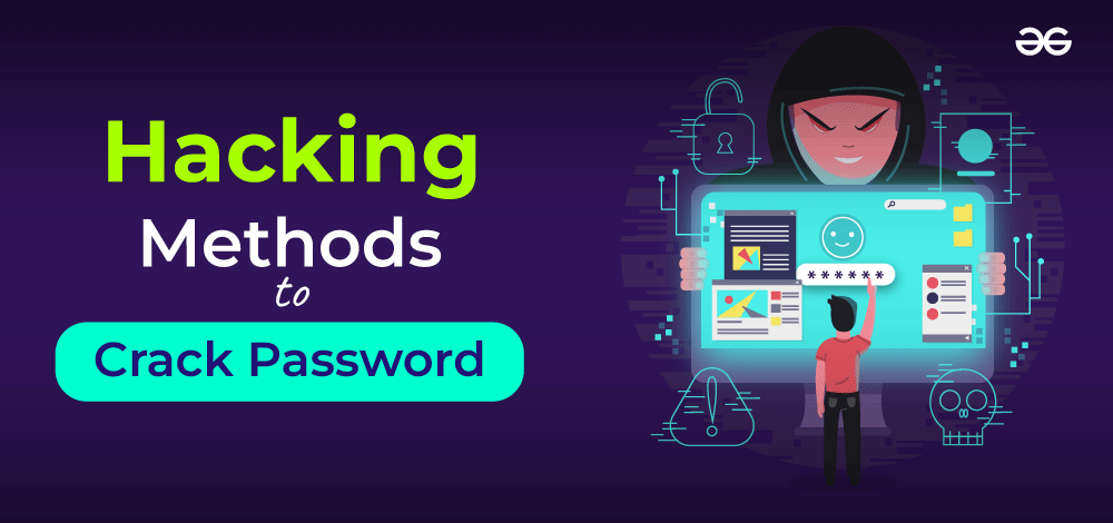 Most-Popular-Methods-Used-By-Hackers-To-Crack-Password