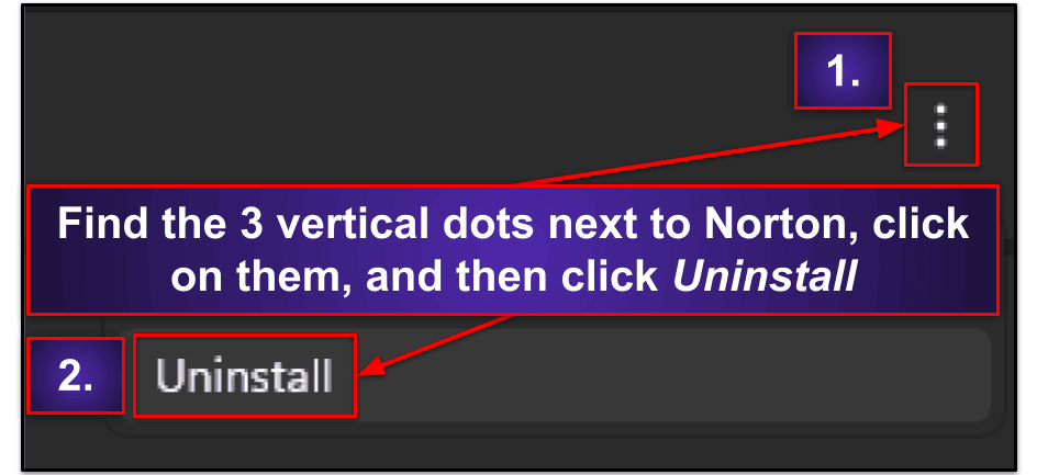 How to Uninstall &amp; Fully Remove Norton Files From Your Devices