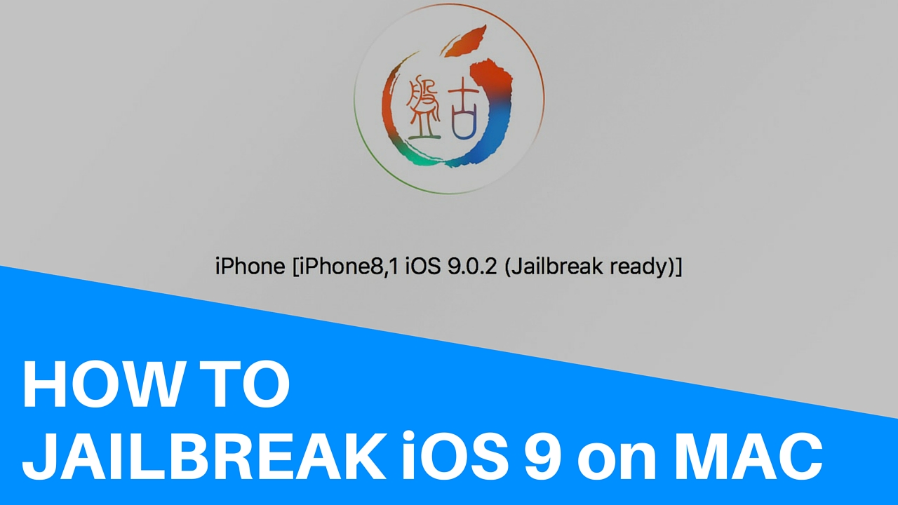 how to jailbreak ios 9 pangu mac