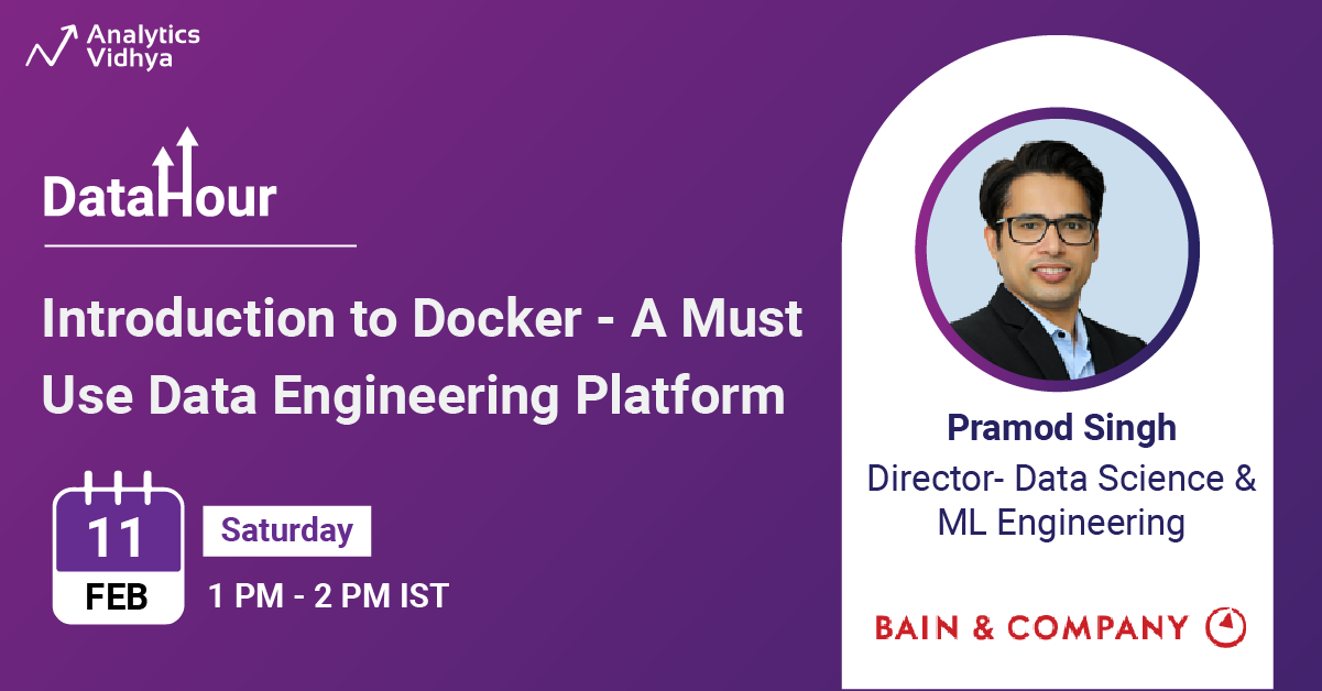 DataHour: Introduction to Docker - A Must-Use Data Engineering Platform