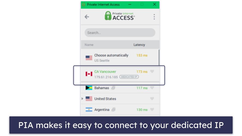 🥇1. Private Internet Access — Best Overall VPN With Dedicated IP Addresses