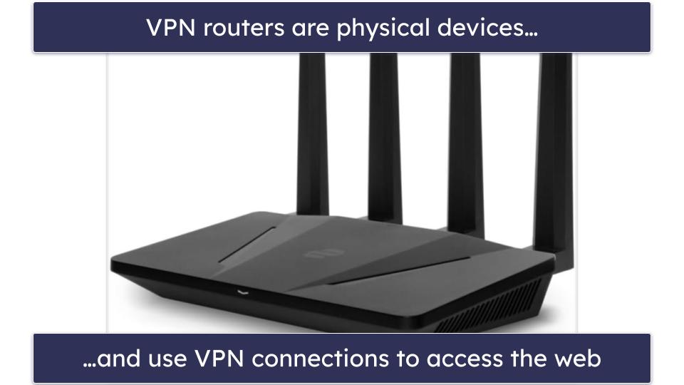 What’s the Difference Between VPN Routers &amp; VPN Apps?